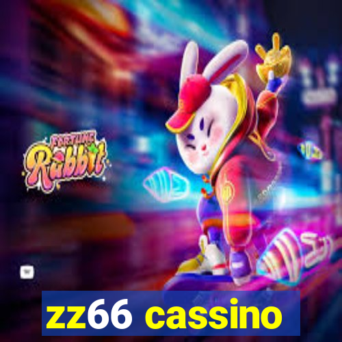 zz66 cassino